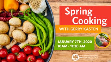 March 24th, 2020 – Spring Cooking with Gerry Kasten