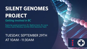 September 29th, 2020 – Silent Genomes Project: Getting Involved in BC