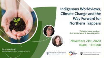 November 12th, 2020 – Indigenous Worldviews, Climate Change and the Way Forward for Northern Trappers with Dr. Priscilla Settee & Dr. Sheryl Lightfoot