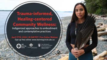 April 17th, 2024 – Trauma-informed, Healing-centered Community Wellness: Indigenized approaches to embodiment and contemplative practices with Dr. Jessica Barudin