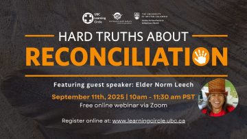 September 11th, 2025 – Hard Truths about Reconciliation with Elder Norm Leech